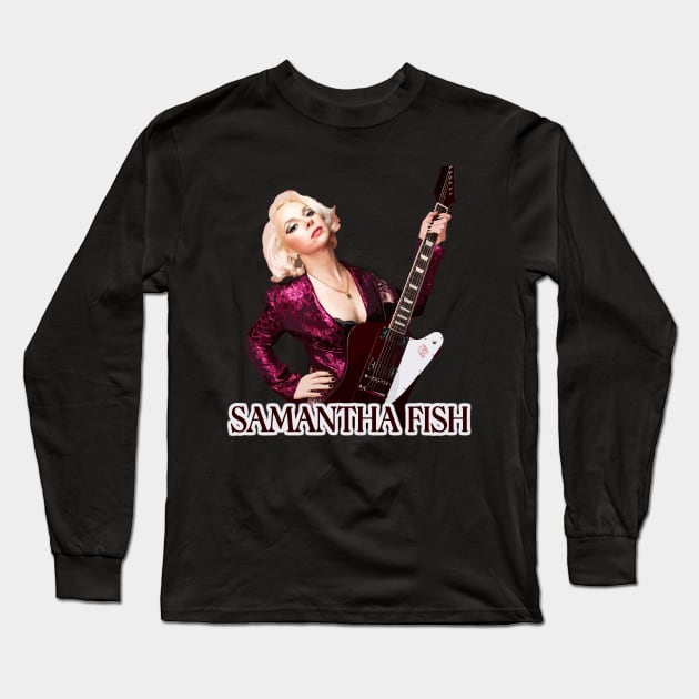 Samantha Fish - Deathwish on the Run Long Sleeve T-Shirt by Pugahanjar